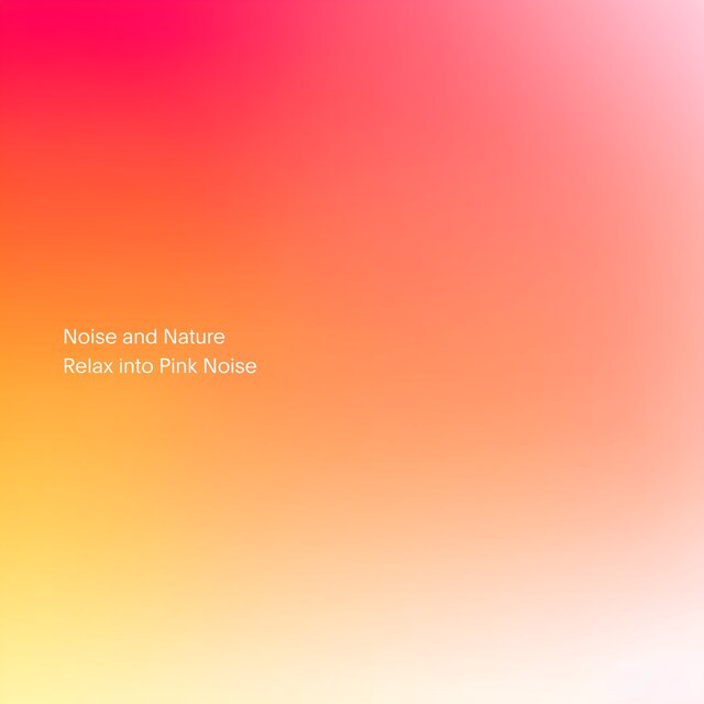 Relax into Pink Noise