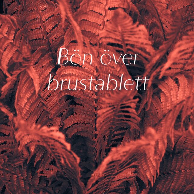 Bön över brustablett