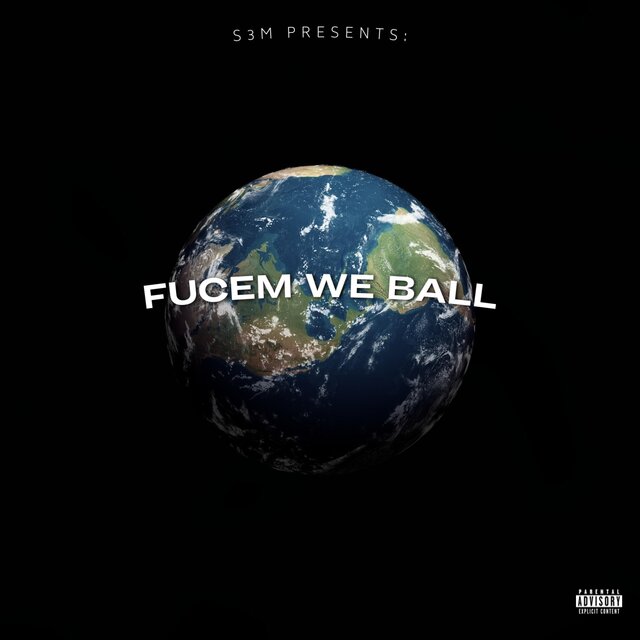 Fuc'em We Ball (EP)