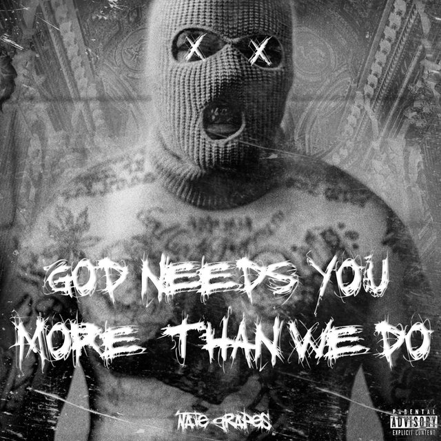 God Needs You More Than We Do
