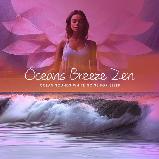 Oceans Breeze Zen