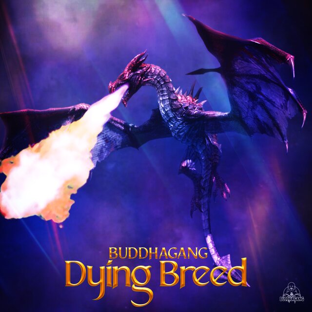 Buddhagang Dying Breed
