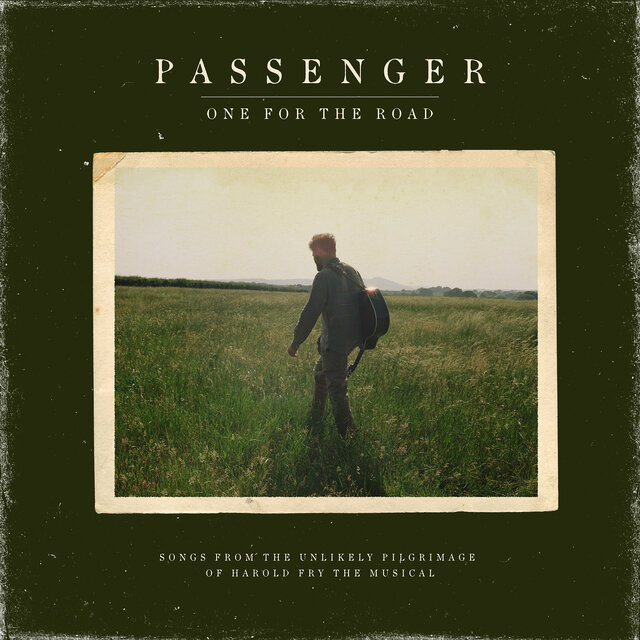 One for the Road (Songs from the Unlikely Pilgrimage of Harold Fry the Musical)