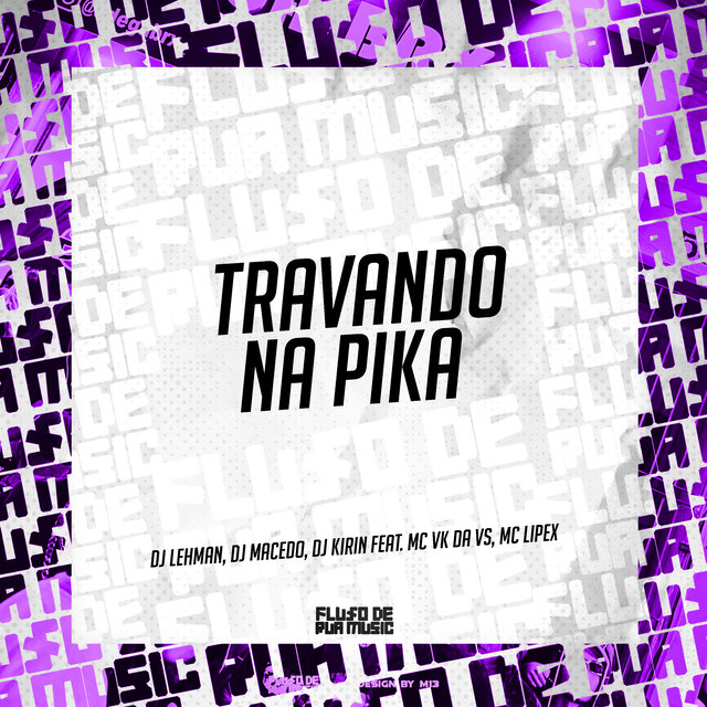 Travando na Pika