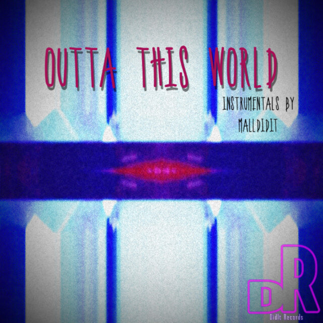 outta this world