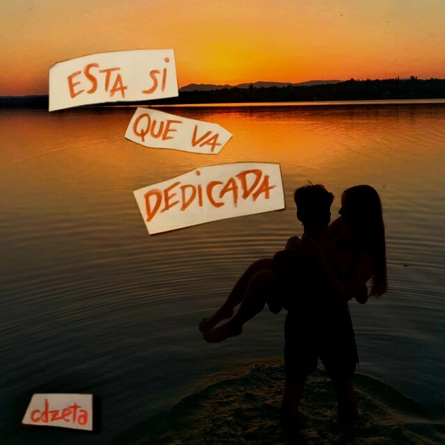 Esta Si Que Va Dedicada