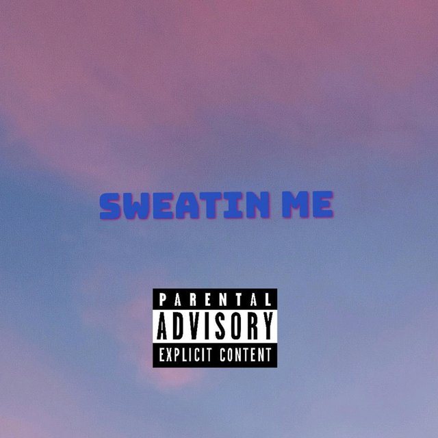 Sweatin Me