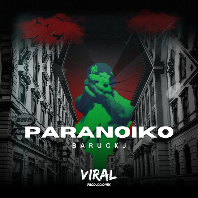 Paranoiko (feat. Baruckj & Viral Producciones)