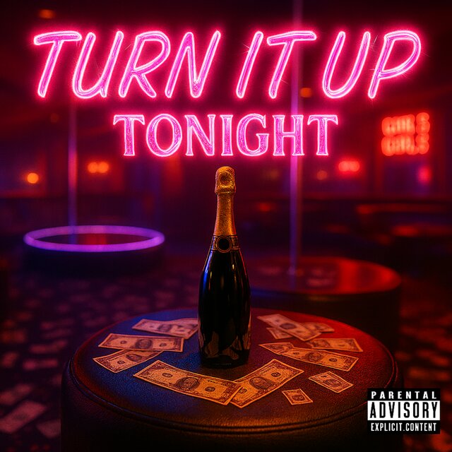 Turn It Up Tonight
