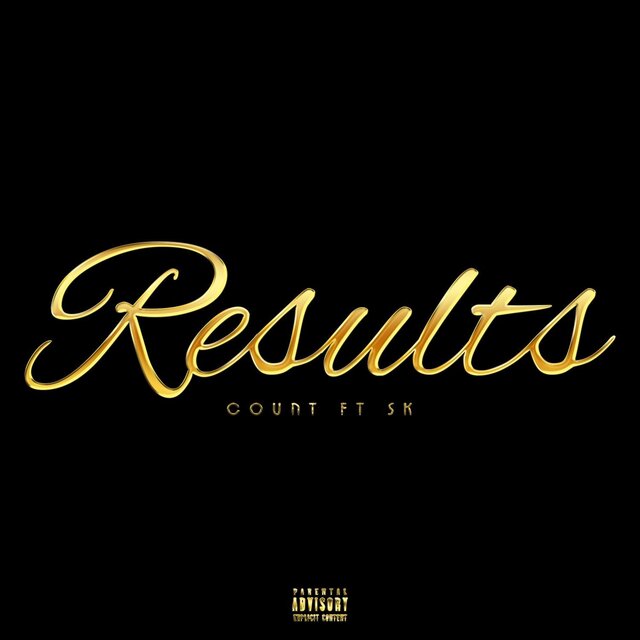 Results (feat. Sk Steel kuntry)