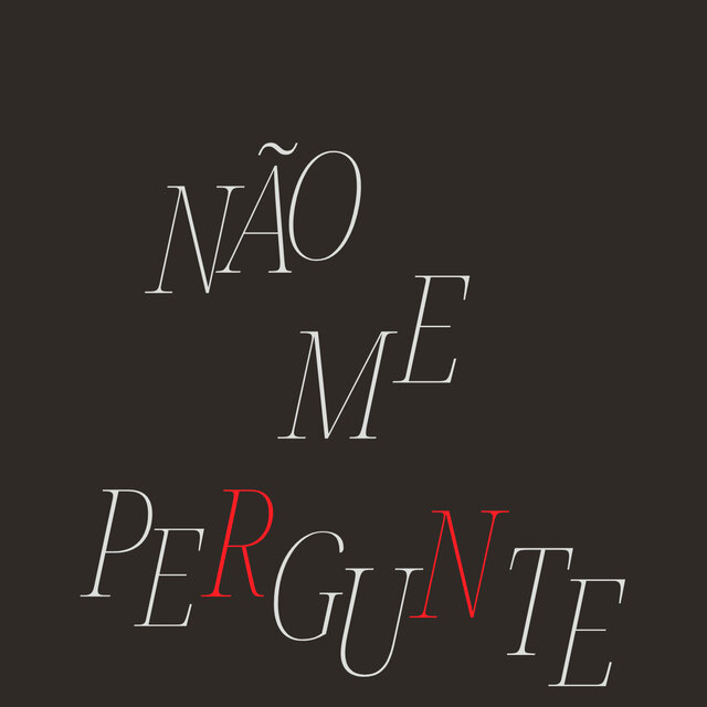 Não me pergunte