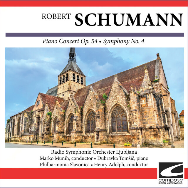 Robert Schumann - Piano Concert Op. 54 - Symphony No. 4