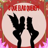 O Que Elas Querem