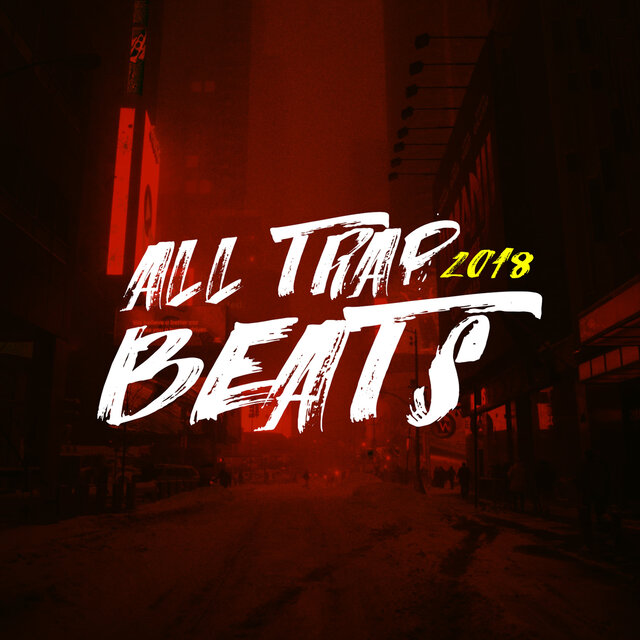 All Trap Beats 2018