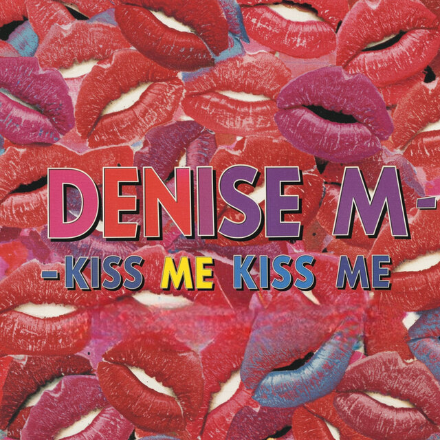 Kiss me