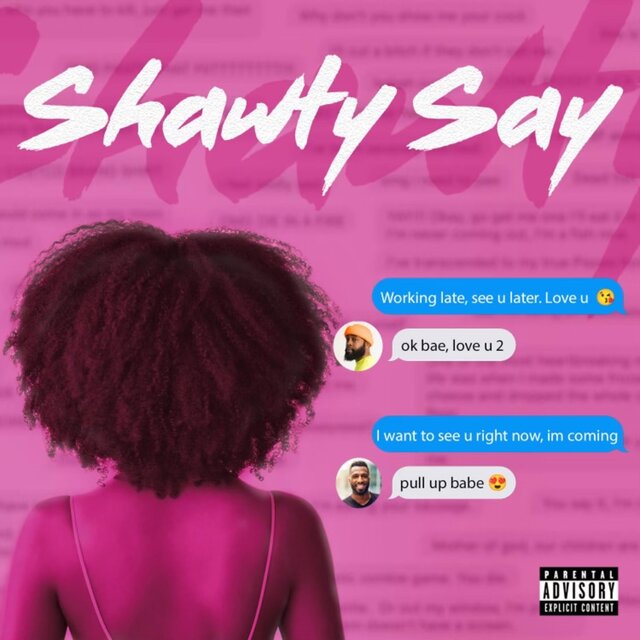 Shawty Say
