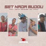 Set Nada Mudou