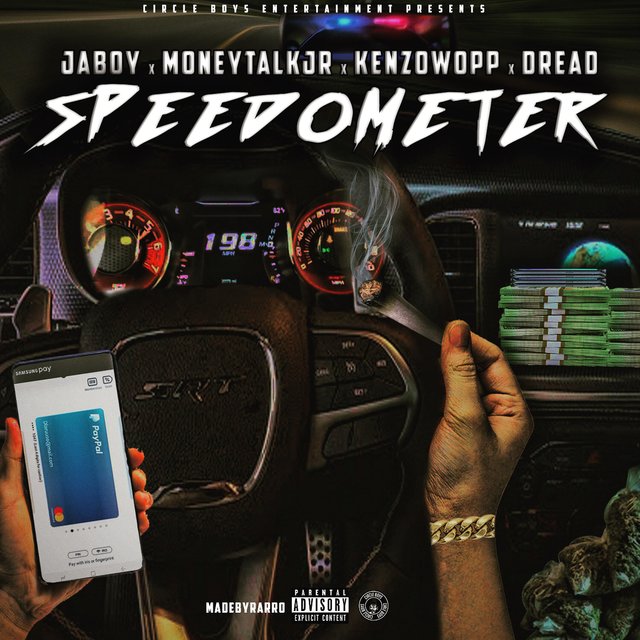 Moneytalkjr x Jaboy x kenzowopp x Dread - Speedometer
