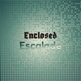 Only Escalation