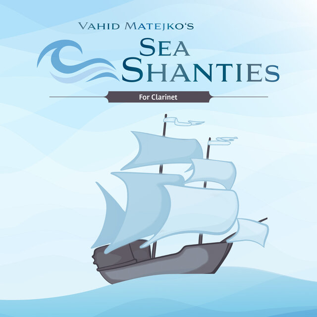 Vahid Matejko's Sea Shanties for Clarinet