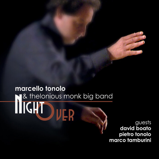 Cover art for album Night Over by Marcello Tonolo, Thelonious Monk Big Band