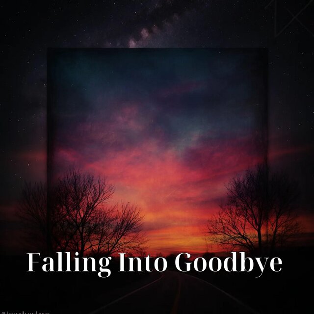 Falling Into Goodbye