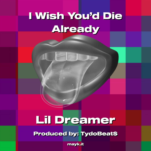 I Wish You’d Die Already