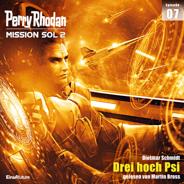 Drei hoch Psi - Perry Rhodan - Mission SOL 2 - 7 (Ungekürzt)