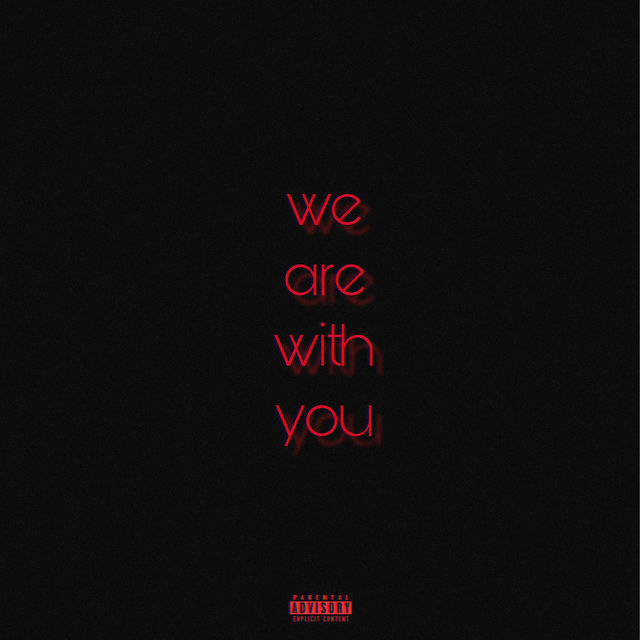 We Are with You