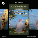 Kapitel 1: Ein denkwürdiges Wiedersehen - Teil 1 & Kapitel 1: Ein denkwürdiges Wiedersehen - Teil 2.1 - Kara Ben Nemsi - Neue Abenteuer, Folge 20: Der Blick des Tetrapylon