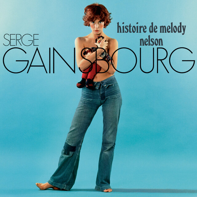 Cover art for album Histoire De Melody Nelson - 40ème Anniversaire by Serge Gainsbourg