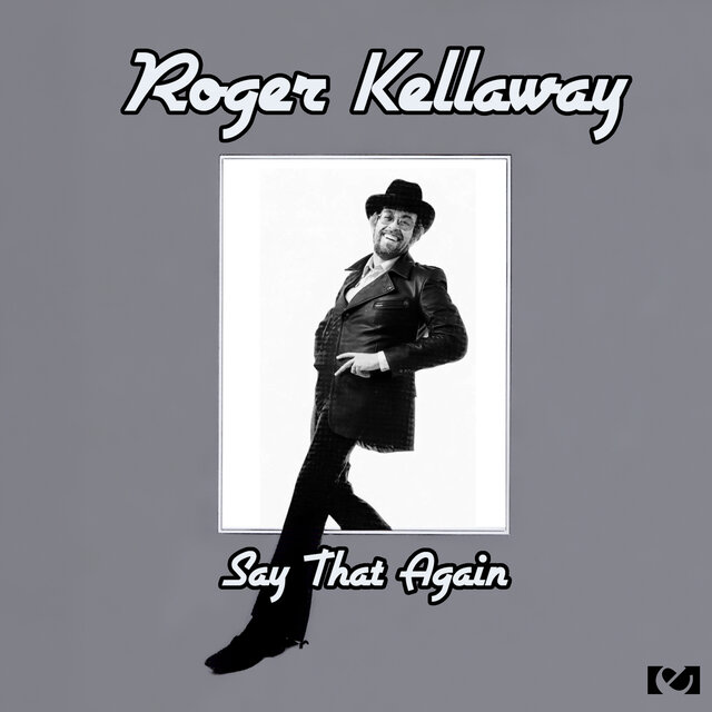 Cover art for album Say That Again by Roger Kellaway