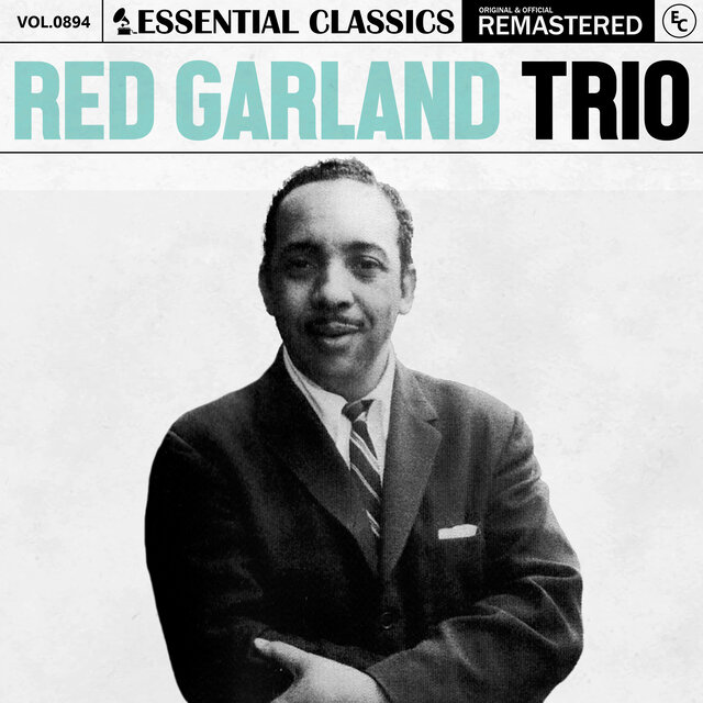 Essential Classics, Vol. 894: Red Garland Trio