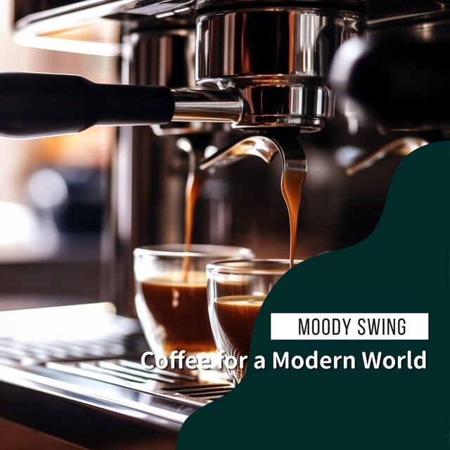 Coffee for a Modern World