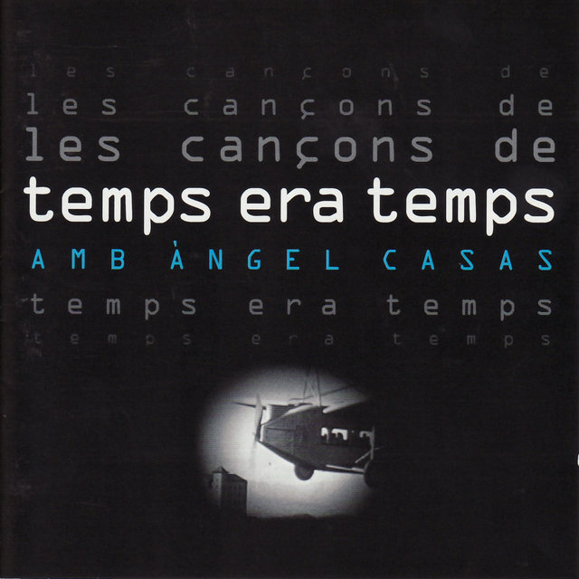 Les cançons de Temps Era Temps