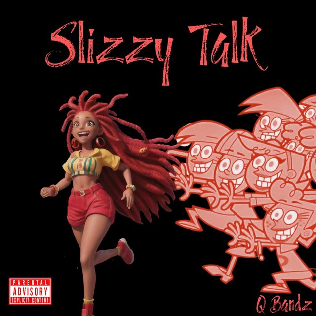 Slizzy Talk