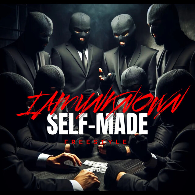 SELF-MADE FREESTYLE