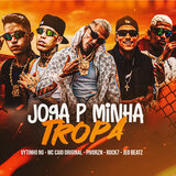 Joga P' Minha Tropa