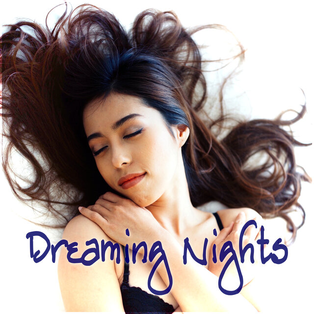 Dreaming Nights