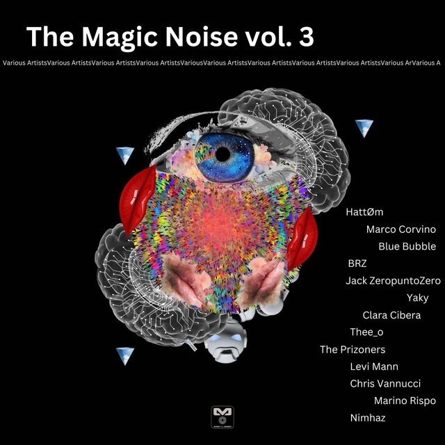The Magic Noise, Vol. 3