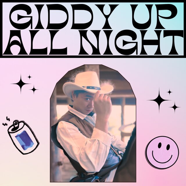 GIDDY UP ALL NIGHT