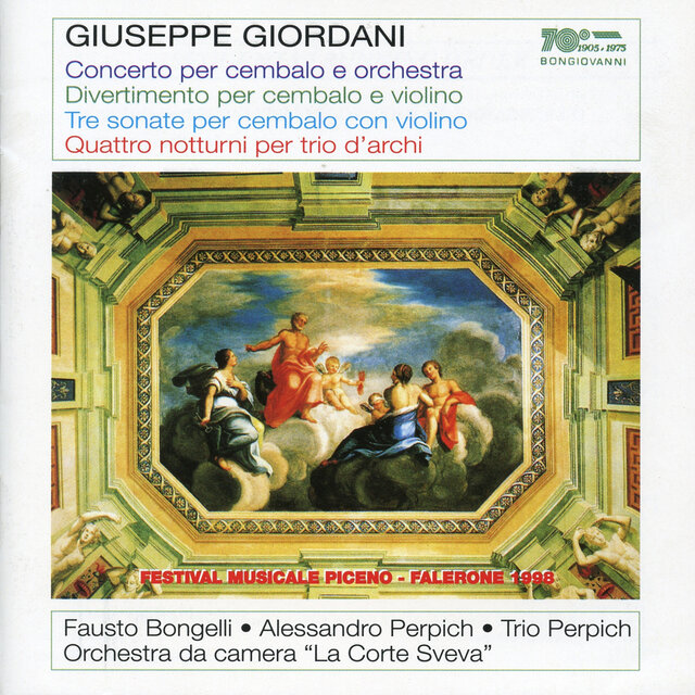Giuseppe Giordani: Works for Keyboard, Violin, Orchestra & String Trio