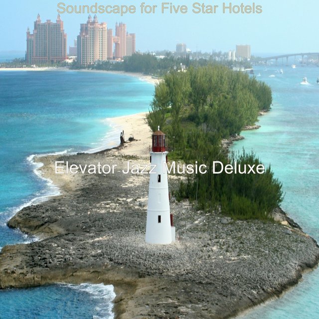 Soundscape for Five Star Hotels