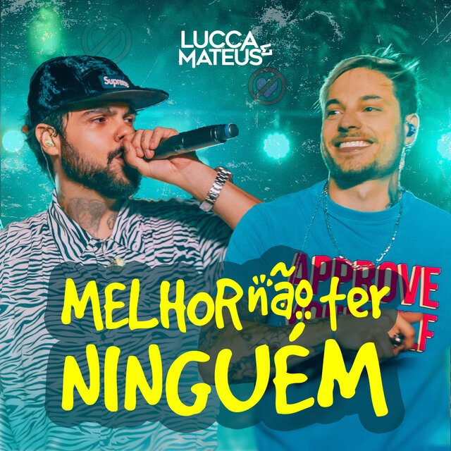 Melhor Não Ter Ninguém (Ao Vivo)