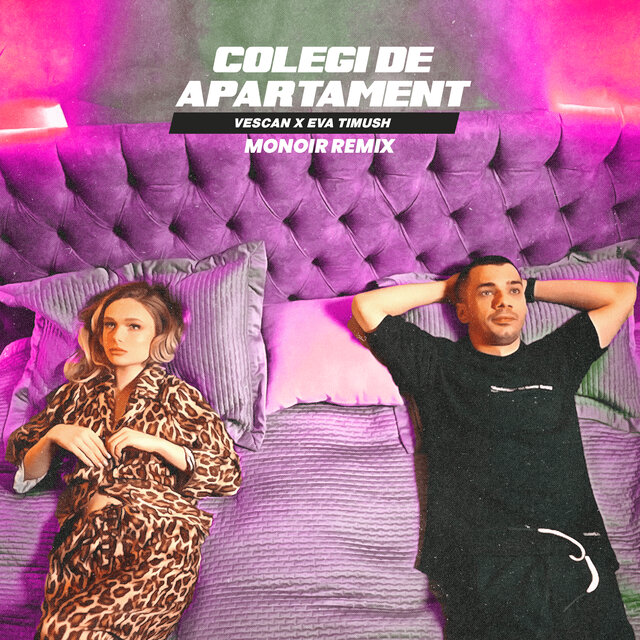 Colegi de apartament (Monoir Remix)