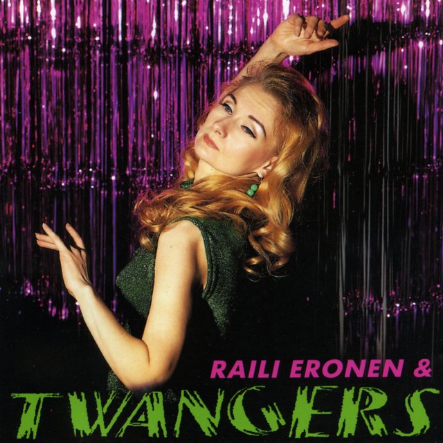 Raili Eronen & Twangers