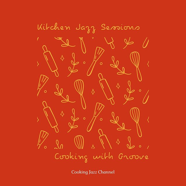 Kitchen Jazz Sessions: Cooking with Groove
