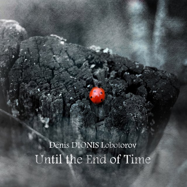 Until the End of Time