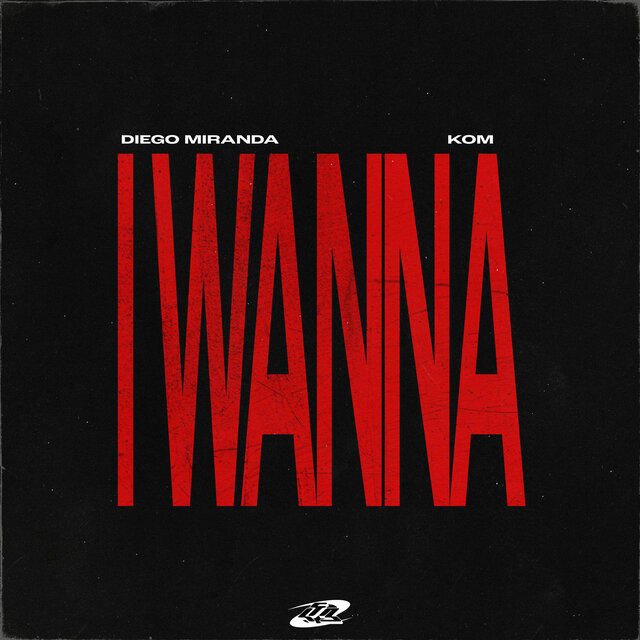 I Wanna