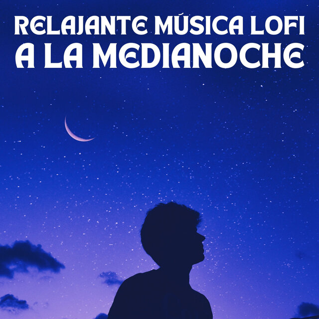 Relajante Música Lofi A La Medianoche